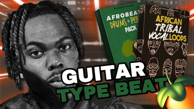 How To Make a Guitar Afro Type Beats