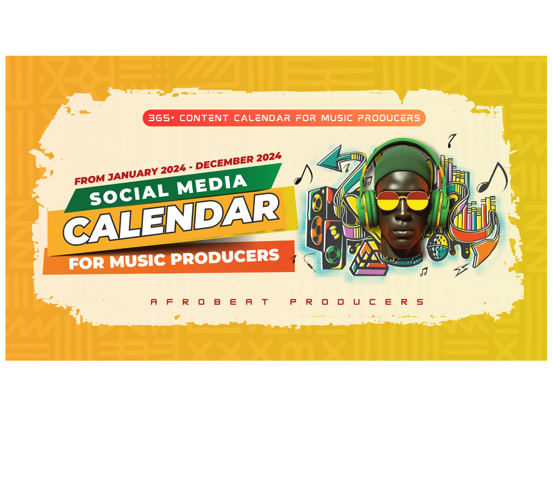 2024 Producer Content Calendar – Afrobeat Producers 2024-producer-content-calendar-afrobeat-producers